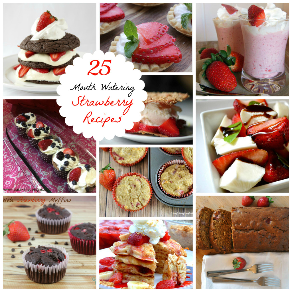 25 Yummy Strawberry #Recipes - It's Peachy Keen
